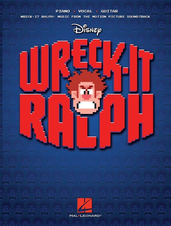 HAL LEONARD JACKMAN HENRY WRECK-IT RALPH MUSIC MOTION PICTURE SOUNDTRACK - PVG