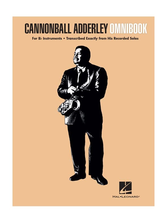 HAL LEONARD CANNONBALL ADDERLEY - OMNIBOOK (Bb Instruments) 