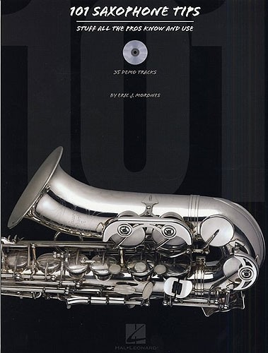 HAL LEONARD MORDNES ERIC - 101 SAXOPHONE TIPS - 