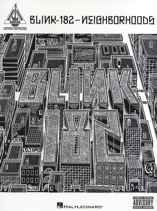 HAL LEONARD BLINK 182 - NEIGHBORHOODS GUITAR RECORDED VERSION - GUITAR TAB