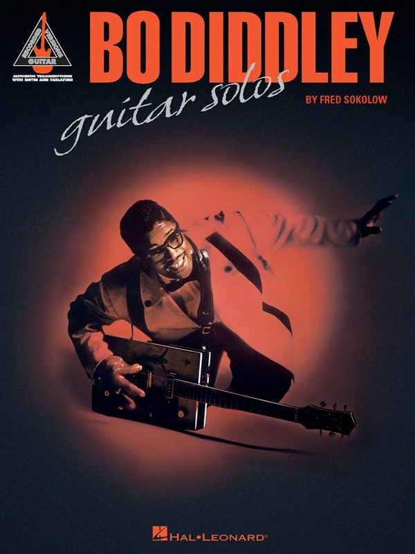 HAL LEONARD SOKOLOW FRED - BO DIDDLEY GUITAR SOLOS - GUITAR TAB