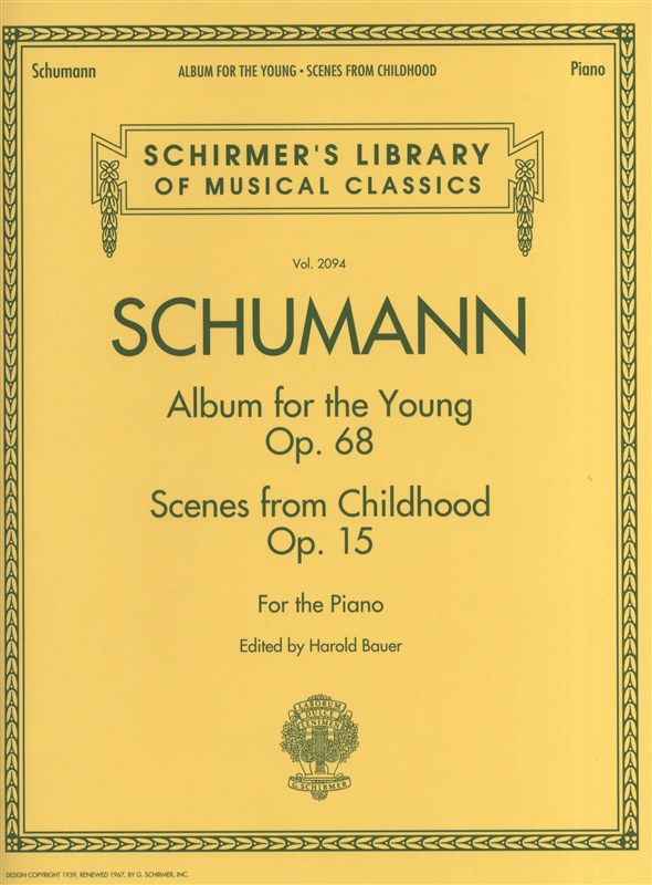 HAL LEONARD SCHUMANN RICHARD ALBUM FOR THE YOUNG AND SCENES FROM CHILDHOOD - PIANO SOLO