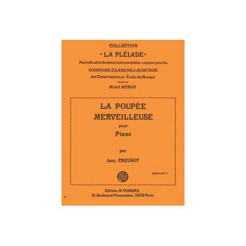 COMBRE CREUSOT JEAN - LA POUPEE MERVEILLEUSE - PIANO