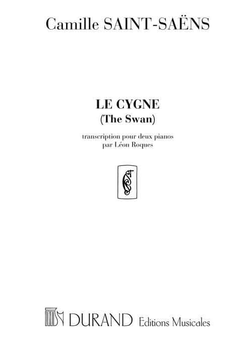 DURAND SAINT SAENS C. - LE CYGNE - 2 PIANOS