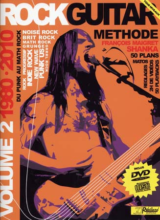 JJREBILLARD ROCK GUITAR METHODE REBILLARD VOL.2 1980/2010 + CD + DVD