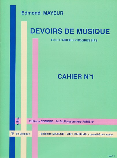 COMBRE MAYEUR EDMOND - DEVOIRS DE MUSIQUE CAHIER 1