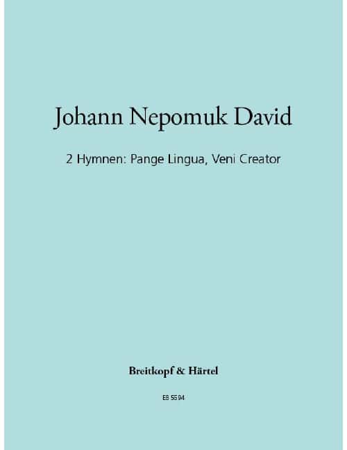 EDITION BREITKOPF DAVID JOHANN NEPOMUK - 2 HYMNEN: PANGE LINGUA, VENI - ORGAN