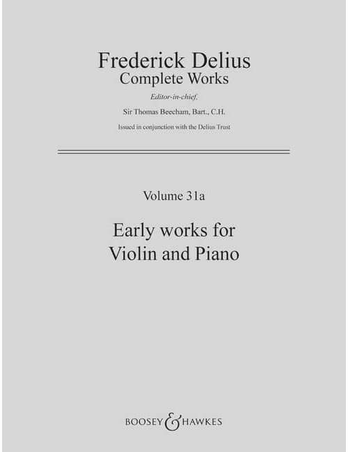 BOOSEY & HAWKES DELIUS FREDERICK - EARLY WORKS FOR VIOLIN & PIANO