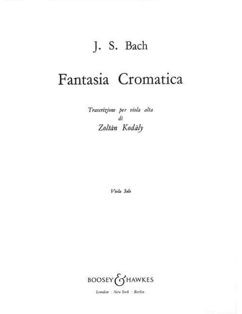 BOOSEY & HAWKES BACH J.S. - FANTASIA CROMATICA - VIOLA