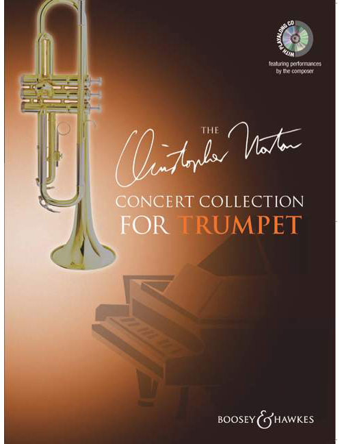 BOOSEY & HAWKES NORTON CHRISTOPHER - CONCERT COLLECTION FOR TRUMPET + CD - TRUMPET AND PIANO