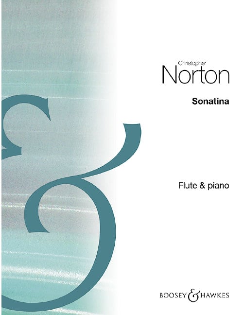 BOOSEY & HAWKES NORTON CHRISTOPHER - SONATINA - FLUTE ET PIANO