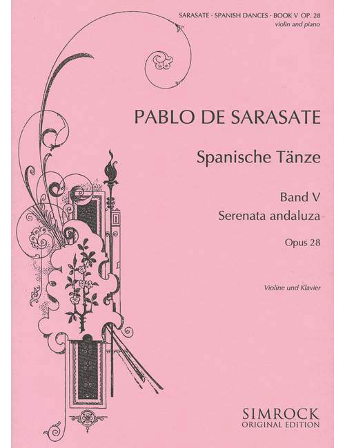 SIMROCK SARASATE PABLO DE - SPANISH DANCES OP.28 BAND 5 - VIOLIN AND PIANO