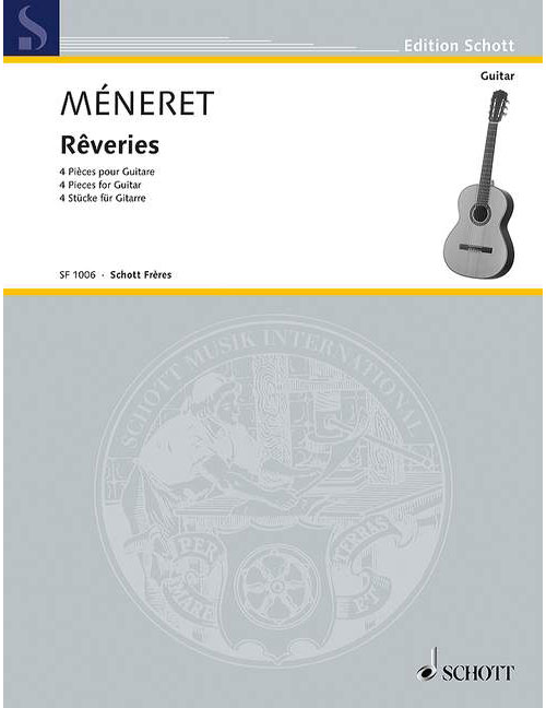SCHOTT MENERET L. - RVERIES - GUITARE