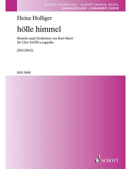 SCHOTT HOLLIGER H. - HOELLE - HIMMEL - VOIX