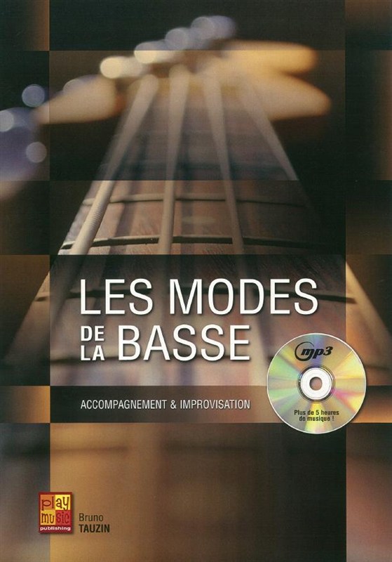 PLAY MUSIC PUBLISHING TAUZIN BRUNO - LES MODES POUR LA BASSE + CD