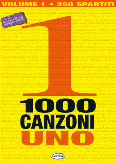CARISCH 1000 CANZONI VOLUME 1 - PAROLES ET ACCORDS