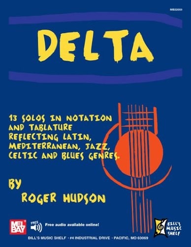 MEL BAY HUDSON ROGER - DELTA - 13 SOLOS IN NOTATION AND TABLATURE - GUITAR TAB