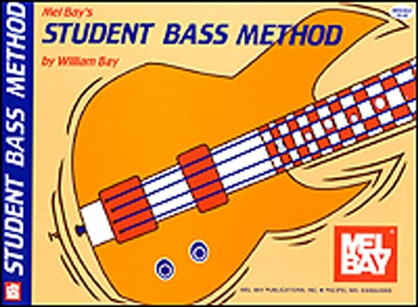 MEL BAY BAY WILLIAM - STUDENT BASS METHOD - BASS GUITAR