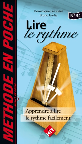 HIT DIFFUSION GARLEJ B. / LE GUERN D. - LIRE LE RYTHME - MUSIC EN POCHE N°54