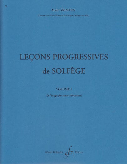 BILLAUDOT GRIMOIN ALAIN - 30 LECONS PROGRESSIVES DE SOLFEGE VOL.1