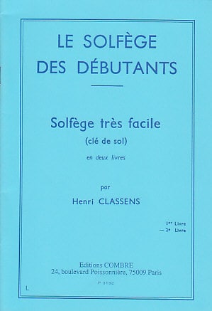 COMBRE CLASSENS HENRI - LE SOLFEGE DES DEBUTANTS CLE DE SOL VOL.2