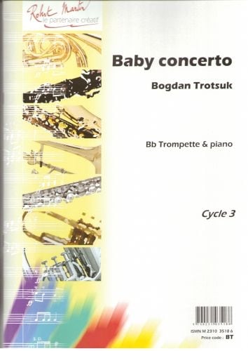 ROBERT MARTIN TROTSUK B. - BABY CONCERTO, SIB